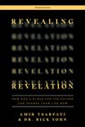 Revealing Revelation Workbook - Amir Tsarfati ; Dr. Rick Yohn - 9780736985185