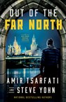 Out of the Far North - Amir Tsarfati ; Steve Yohn - 9780736986441