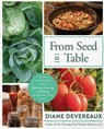 From Seed to Table - Diane Devereaux - 9780736989091