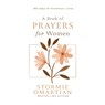 A Book of Prayers for Women - Stormie Omartian - 9780736989435