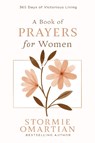 A Book of Prayers for Women - Stormie Omartian - 9780736989435