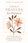 A Book of Prayers for Women - Stormie Omartian - 9780736989435