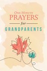 One-Minute Prayers for Grandparents - Rob Teigen ; Joanna Teigen - 9780736989862