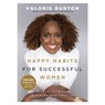 Happy Habits for Successful Women - Valorie Burton - 9780736990363