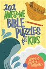 101 Awesome Bible Puzzles for Kids - Steve Miller ; Becky Miller - 9780736990509
