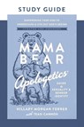 Mama Bear Apologetics Guide to Sexuality and Gender Identity Study Guide - Hillary Morgan Ferrer - 9780736990936