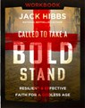 Called to Take a Bold Stand Workbook - Jack Hibbs - 9780736991568