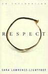 Respect - Sara Lawrence-Lightfoot - 9780738203188