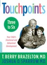 Touchpoints-Three to Six - Joshua Sparrow ; T. Berry Brazelton - 9780738206783