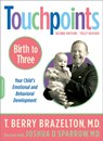Touchpoints-Birth to Three - Joshua Sparrow ; T. Berry Brazelton - 9780738210490