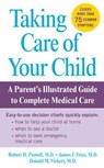 Taking Care of Your Child - Robert H. Pantell ; Donald M. Vickery ; James F. Fries - 9780738210711