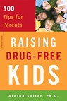 Raising Drug-Free Kids - Aletha Solter - 9780738210742