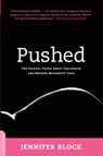 Pushed - Jennifer Block - 9780738211664