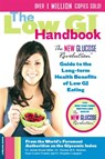 The Low GI Handbook - Professor Jennie Brand-Miller ; Kaye Foster-Powell ; Stephen Colagiuri ; Thomas Wolever - 9780738213897