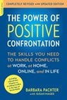 The Power of Positive Confrontation - Barbara Pachter - 9780738217604