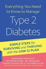 Everything You Need to Know to Manage Type 2 Diabetes: Simple Steps for Surviving and Thriving with the Low GI Plan - Jennie Brand-Miller - 9780738218472