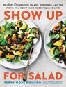 Show Up for Salad - Terry Hope Romero - 9780738218526