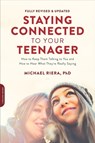 Staying Connected to Your Teenager (Revised Edition) - Michael Riera - 9780738219554