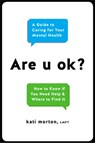 Are U Ok? - Kati Morton LMFT - 9780738234991