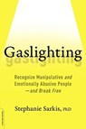 Gaslighting - Stephanie Moulton Sarkis - 9780738284668