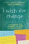 I Wish for Change - Kyle Schwartz - 9780738285634