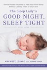 The Sleep Lady's Good Night, Sleep Tight - Kim West - 9780738286136