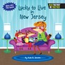 Lucky to Live in New Jersey - Kate Boehm Jerome - 9780738527826
