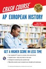 Ap(r) European History Crash Course, Book + Online: Get a Higher Score in Less Time - Larry Krieger - 9780738612706