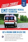 EMT (Emergency Medical Technician) Crash Course with Online Practice Test, 3rd Edition: Get a Passing Score in Less Time - Christopher Coughlin - 9780738612874