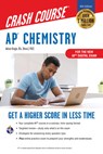 AP Chemistry Crash Course, Book + Online: Get a Higher Score in Less Time - Adrian Dingle - 9780738612935