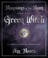Mansions of the Moon for the Green Witch - Ann Moura - 9780738728261