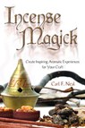 Incense Magick - Carl F. Neal - 9780738730134