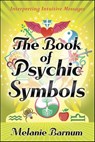 The Book of Psychic Symbols - Melanie Barnum - 9780738733807