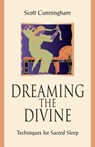 Dreaming the Divine - Scott Cunningham - 9780738747897