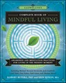 Llewellyn's Complete Book of Mindful Living - Robert Butera, Ph.D ; Erin Byron - 9780738750835