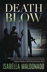 Death Blow - Isabella Maldonado - 9780738751030