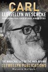 Carl Llewellyn Weschcke - Melanie Marquis - 9780738753270