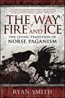 Way of Fire and Ice - Ryan Smith - 9780738760124