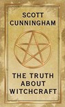 The Truth About Witchcraft - Scott Cunningham - 9780738765600