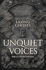 Unquiet Voices - Rob Douglas ; Nonie Douglas - 9780738765990