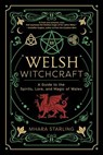 Welsh Witchcraft - Mhara Starling - 9780738771052