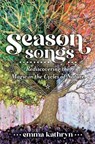 Season Songs - Emma Kathryn - 9780738771311