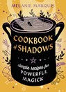 Cookbook of Shadows - Melanie Marquis - 9780738774961