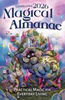 Llewellyn's 2026 Magical Almanac - Llewellyn - 9780738775210