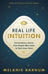 Real Life Intuition - Melanie Barnum - 9780738775456