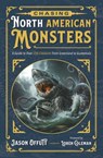 Chasing North American Monsters - Jason Offutt - 9780738778938