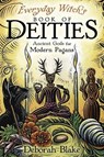 Everyday Witch's Book of Deities - Deborah Blake - 9780738780320