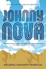 Johnny Nova - Dolores Ashcroft-Nowicki - 9780738781747