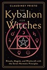 The Kybalion for Witches - Claudiney Prieto - 9780738781785