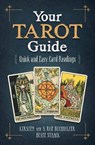 Your Tarot Guide - Kirsten Buchholzer ; S. Roe Buchholzer - 9780738782751